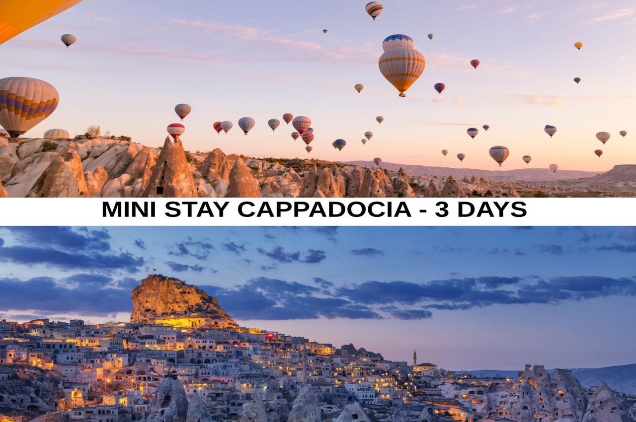Mini Stay Cappadocia - 3 days